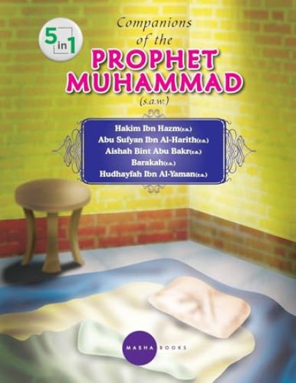 Companions of the PROPHET MUHAMMAD (s.a.w.) - 5 -1