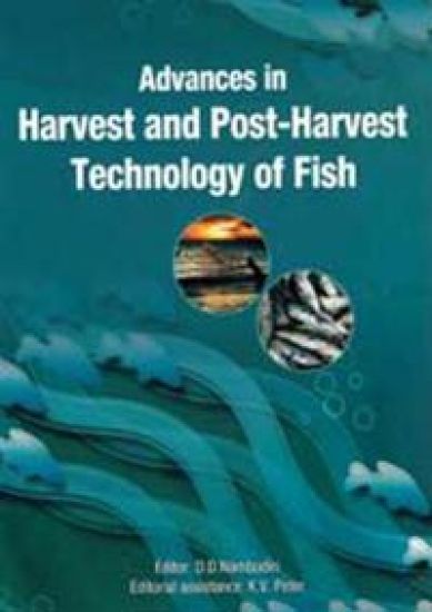 Advances in Harvest and Postharvest Technology of Fish