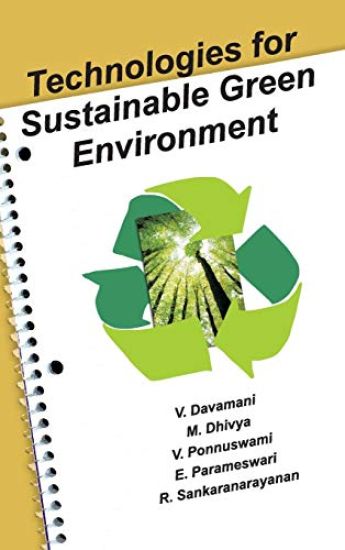 Technologies for Sustainable Green Environment