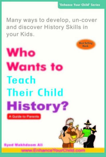 Who Wants to Teach Their Child History?