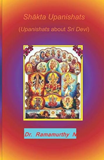 Shākta Upanishats: Upanishats about Sri Devi