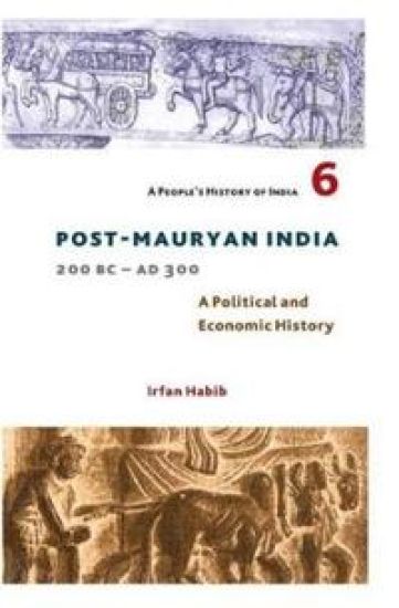 A People's History of India 6 – Post Mauryan India, 200 BC – AD 300