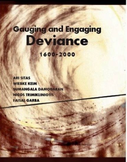 Gauging and Engaging Deviance, 1600–2000