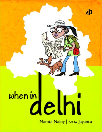 When in Delhi