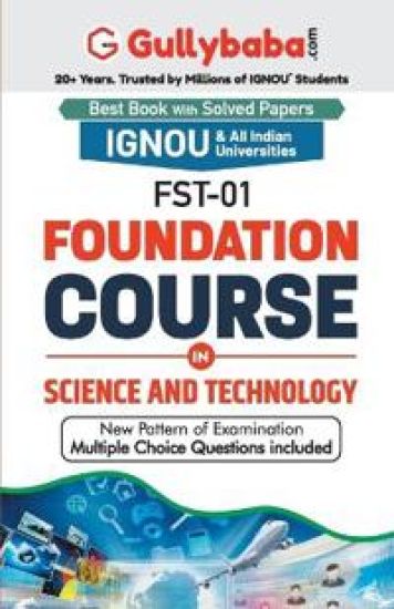 FST-01 Foundation Course in Science and Technology