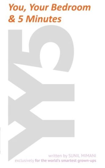 You, Your Bedroom & 5 Minutes