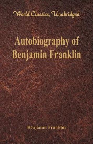 Autobiography of Benjamin Franklin