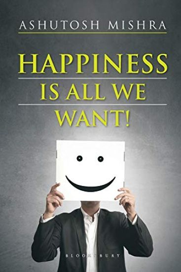 Happiness Is All We Want