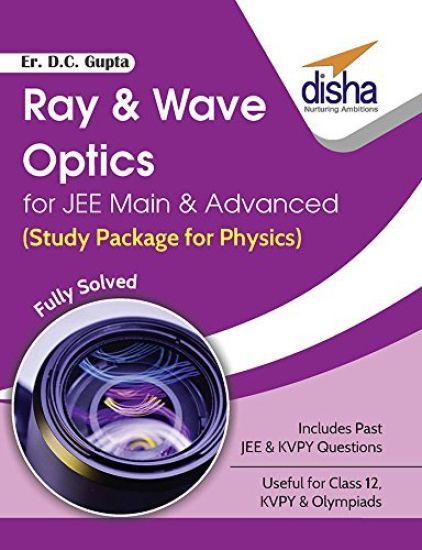 Ray & Wave Optics for Jee Main & Advanced (Study Package for Physics)