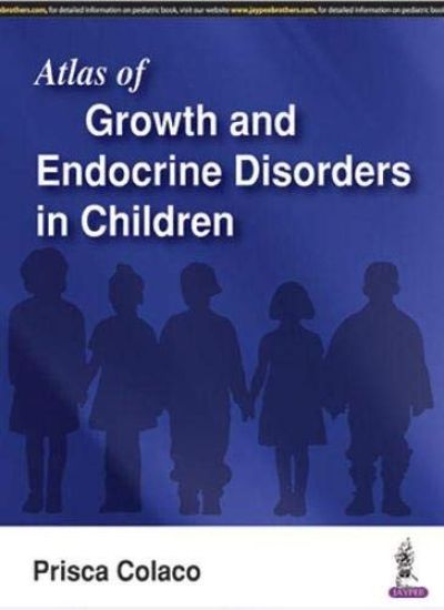 Atlas of Growth and Endocrine Disorders in Children