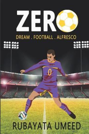 Zero: Dream. Football. Alfresco