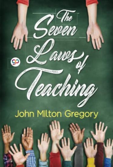 The Seven Laws of Teaching