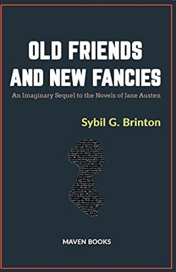Old Friends and New Fancies