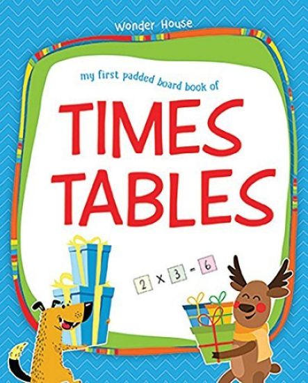 My First Padded Board Books of Times Tables: Multiplication Tables from 1-20