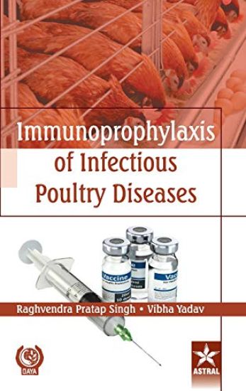 Immunoprophylaxis of Infectious Poultry Diseases