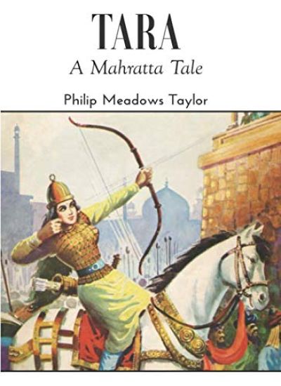 TARA A Mahratta Tale