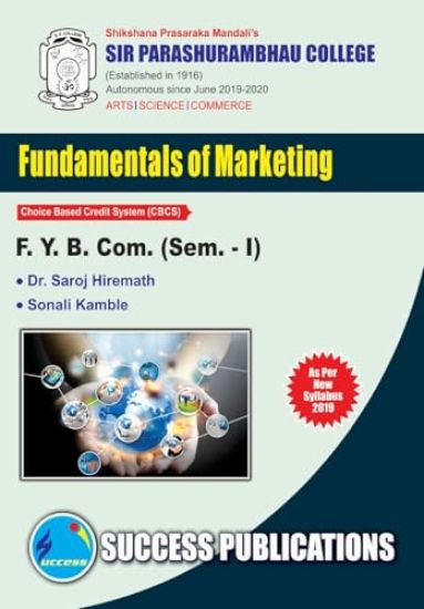 Marketing & Salesmanship (Fundamental of Marketing)(F.Y.B.Com, S.P. College, Sem.-I)