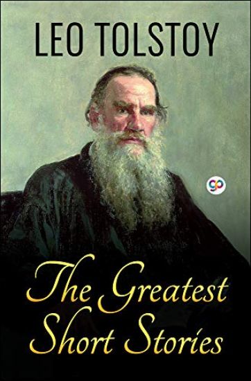 The Greatest Short Stories of Leo Tolstoy