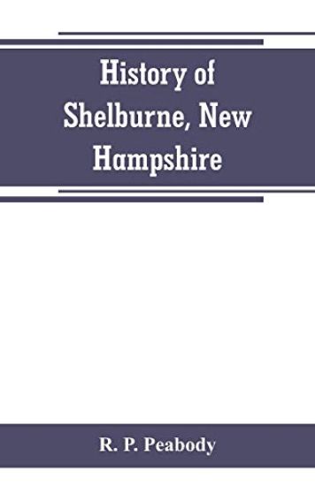 History of Shelburne, New Hampshire