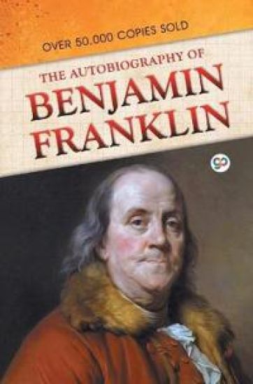 The Autobiography of Benjamin Franklin