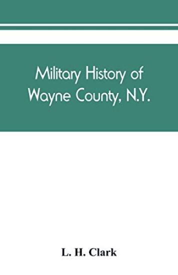 Military history of Wayne County, N.Y.