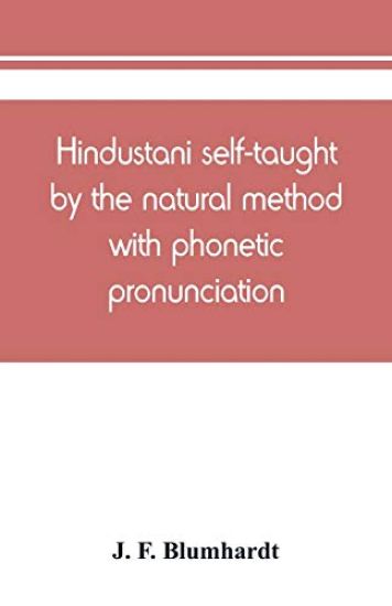 Hindustani self-taught by the natural method with phonetic pronunciation
