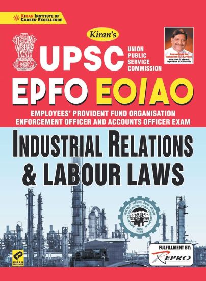 Kiran Upsc Epfo Eo/Ao Industrial Relations and Labour Laws