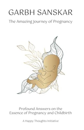 Garbh Sanskar- The Amazing Journey of Pregnancy (English)