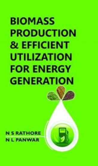 Biomass Production and Efficient Utilization for Energy Generation