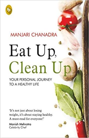 Eat Up, Clean Up: Your Personal Journey to a Healthy Life