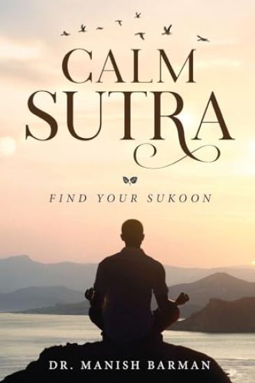 Calm Sutra - Find Your Sukoon