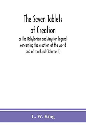 The seven tablets of creation