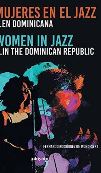 Mujeres En El Jazz ? En Dominicana