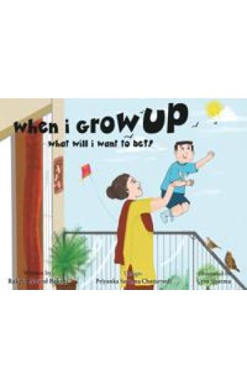 when i grow up, what will i be?!