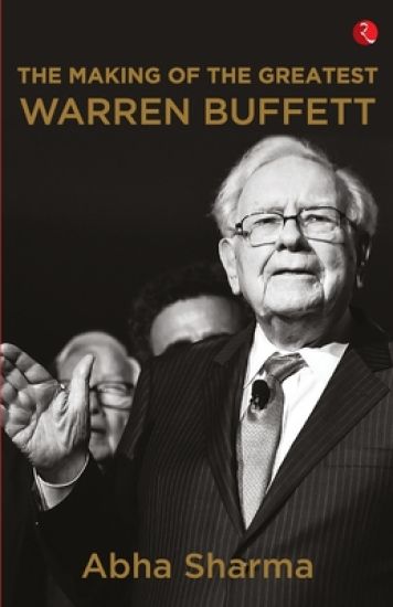 The Making of The Greatest Warren Buffett