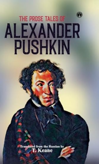 The Prose Tales of Alexander Pushkin