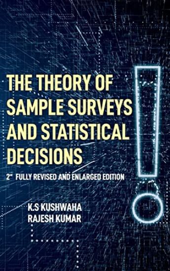 The Theory  of Sample Surveys and Statistical Decisions
