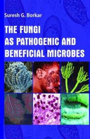 The Fungi As Pathogenic and Beneficial Microbes