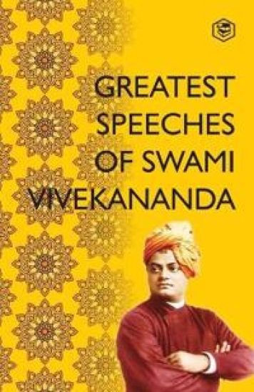 Greatest Speeches ?of Swami Vivekananda