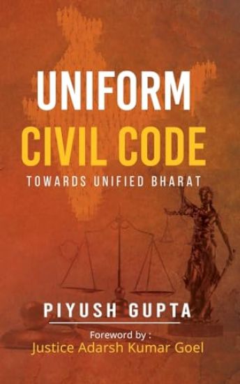 UNIFORM CIVIL CODE TOWARDS UNIFIED BHARAT