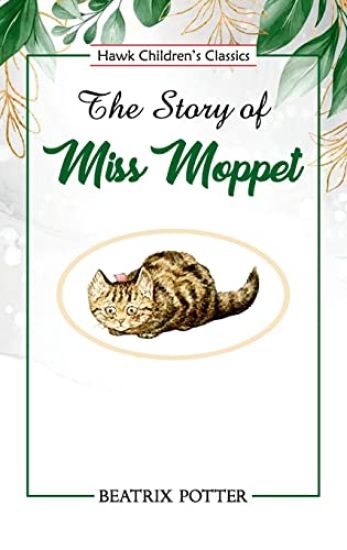 The Story of Miss Moppet