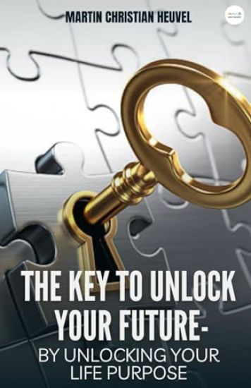 The Key to Unlock Your Future