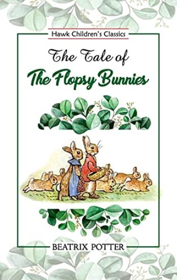 The Tale of Flopsy Bunnies