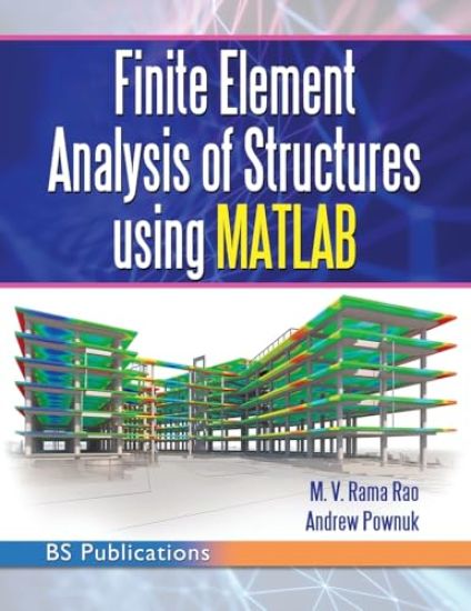 Finite Element Analysis of Structures using MATLAB