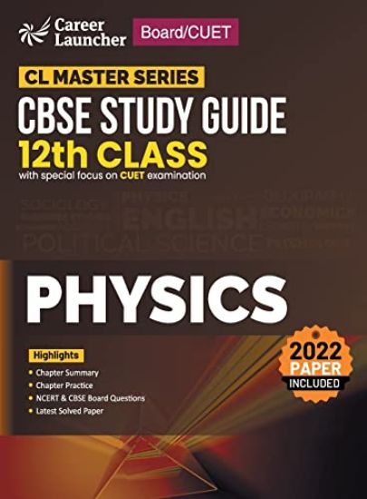 Board]CUET 2023 CL Master Series - CBSE Study Guide - Class 12 - Physics