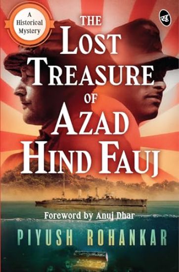 The Lost Treasure of Azad Hind Fauj