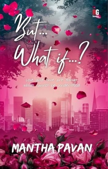 But . . . What if . . . ?