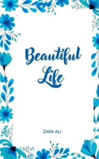 Beautiful Life