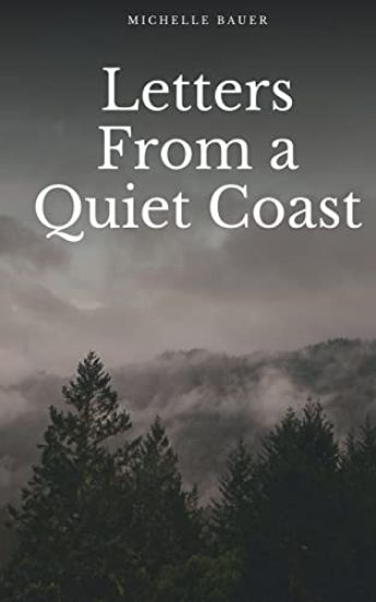 Letters from a Quiet Coast