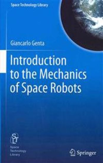 Introduction to the Mechanics of Space Robots